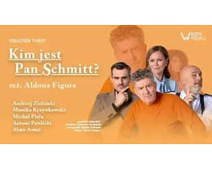 Bilety na spektakl Kim jest pan Schmitt? - Katowice - 18-05-2024
