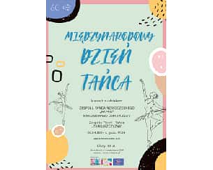 Bilety na koncert Międzynarodowy Dzień Tańca w Zamościu - 28-04-2024