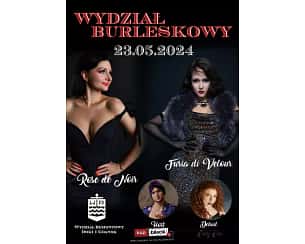 Bilety na koncert Wydział Burleskowy - Burleska by Rose de Noir w Wydziale Remontowym w Gdańsku - 23-05-2024