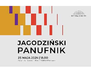 Bilety na koncert JAGODZIŃSKI | PANUFNIK w Warszawie - 25-05-2024