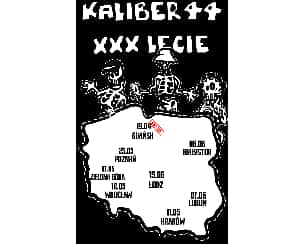 Bilety na koncert Kaliber 44 XXX-lecie w Poznaniu - 25-05-2024