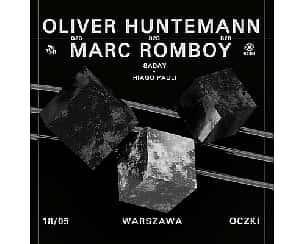 Bilety na koncert Oliver Huntemann b2b Marc Romboy / Warszawa / Oczki - 18-05-2024