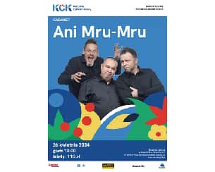 Bilety na kabaret Ani Mru-Mru w Kartuzach - 26-04-2024