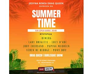 Bilety na spektakl Jedyna Rewia Drag Queen - Summer Time - Kraków - 06-07-2024