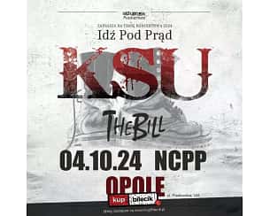 Bilety na koncert KSU - Trasa - Idź Pod Prąd 2024 w Opolu - 04-10-2024
