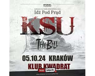 Bilety na koncert KSU - Trasa - Idź Pod Prąd 2024 w Krakowie - 05-10-2024