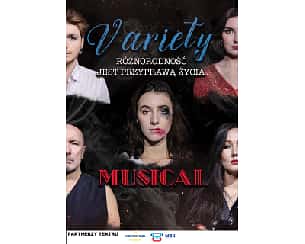 Bilety na spektakl Musical Variety - Różnorodność jest przyprawą życia - Koszalin - 20-07-2024