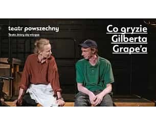 Bilety na spektakl Co gryzie Gilberta Grape'a - Warszawa - 06-06-2024