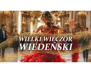 Bilety na koncert Wielki Wieczór Wiedeński w Kielcach - 30-06-2024