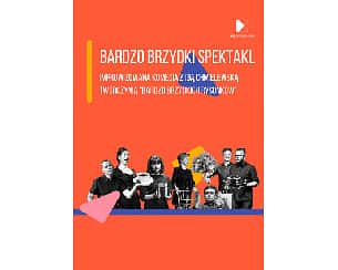Bilety na spektakl Bardzo Brzydki Spektakl Gościnna Komedia Improwizowana z Igą Chmielewską - Kraków - 01-06-2024
