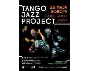Bilety na koncert TANGO JAZZ PROJECT w Górze Kalwarii - 25-05-2024