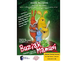 Bilety na koncert „Buziak Mamusi” – spektakl i dla dzieci,  w wykonaniu Teatru „Itakzagramy” w CePeK w Warszawie - 22-05-2024
