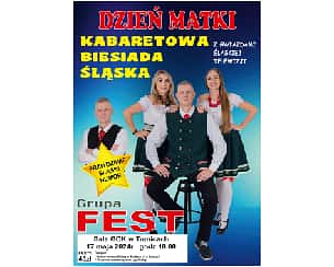 Bilety na kabaret Grupa Fest - Kabaretowa Biesiada Śląska z okazji Dnia Matki w Tomicach - 17-05-2024