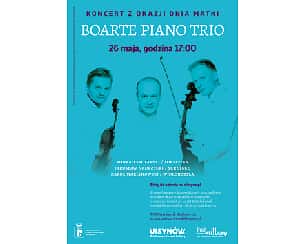 Bilety na koncert Boarte Piano Trio - Koncert z okazji Dnia Matki w Warszawie - 26-05-2024