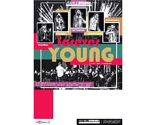 Bilety na koncert Forever Young w Radomiu - 05-10-2024