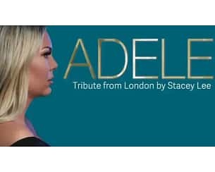 Bilety na koncert ADELE - Tribute from London by Stacey Lee we Wrocławiu - 10-11-2024