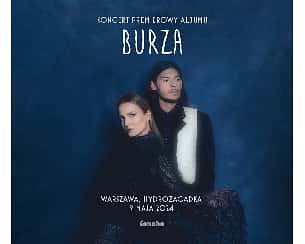 Bilety na koncert premierowy albumu "Burza" Pola Chobot & Adam Baran w Warszawie - 09-05-2024