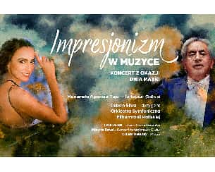 Bilety na koncert IMPRESJONIZM W MUZYCE -  Koncert z okazji Dnia Matki w Kaliszu - 24-05-2024