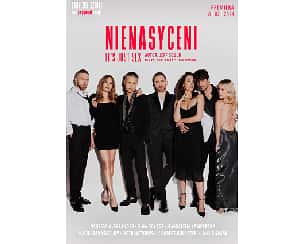 Bilety na spektakl Nienasyceni - Szczecin - 12-06-2024