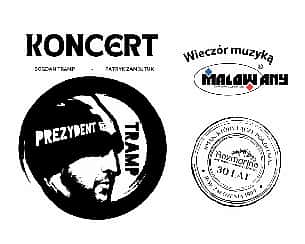 Bilety na koncert PREZYDENT TRAMP w Suwałkach - 10-05-2024