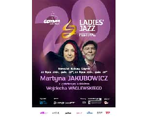 Bilety na Martyna Jakubowicz z gościnnym udziałem Wojciecha Waglewskiego - Ladies' Jazz Festival