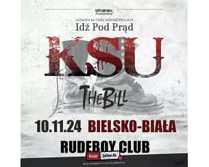 Bilety na koncert KSU - Trasa - Idź Pod Prąd 2024 w Bielsku-Białej - 10-11-2024