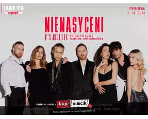 Bilety na spektakl Nienasyceni - Garnizon Sztuki - teatr pozytywnych emocji. - Warszawa - 04-05-2024