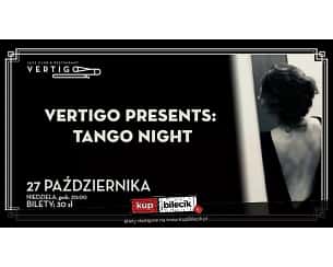 Bilety na koncert Vertigo Presents: Tango Night - Tango Night by Dorota Kołodziej we Wrocławiu - 12-05-2024