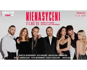 Bilety na spektakl Nienasyceni - Warszawa - 05-07-2024