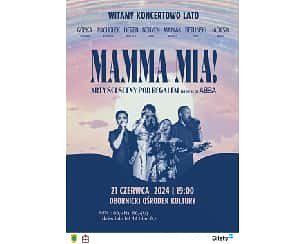 Bilety na koncert MAMMA MIA! The best of ABBA - występują artyści SCENY POD REGAŁEM w Obornikach Śląskich - 21-06-2024
