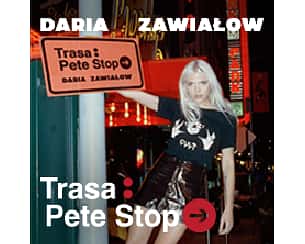 Bilety na koncert Daria Zawiałow Trasa Pete Stop w Katowicach - 18-12-2024
