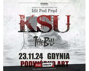 Bilety na koncert KSU - Trasa - Idź Pod Prąd 24 w Gdyni - 23-11-2024