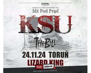 Bilety na koncert KSU - Trasa - Idź Pod Prąd 24 w Toruniu - 24-11-2024