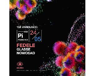 Bilety na koncert PIGMENTS: FEDELE / GLASSE / NOWOSAD w Warszawie - 24-05-2024
