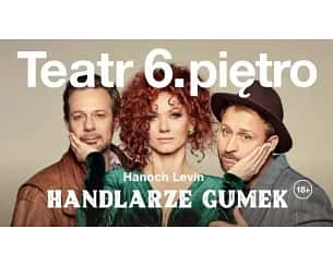 Bilety na spektakl Handlarze Gumek - Warszawa - 29-06-2024