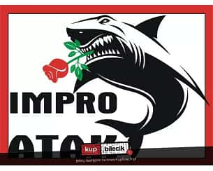 Bilety na kabaret Impro Atak - spektakl improwizowany Teatru Komedii Impro w Łodzi - 01-05-2024