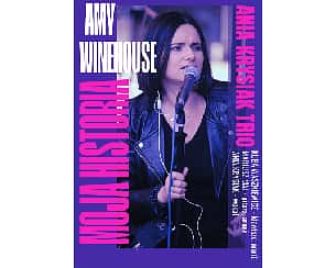 Bilety na koncert Amy Winehouse: Moja Historia w Podkowie Leśnej - 18-05-2024