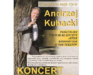 Bilety na koncert Andrzeja Kubackiego "Muzyka to moje życie" w Warszawie - 26-05-2024