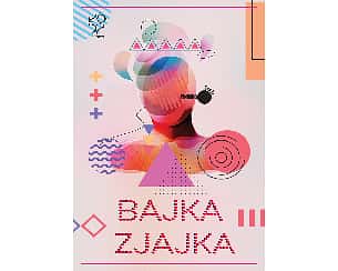Bilety na spektakl Bajka Zjajka - Łódź - 12-05-2024