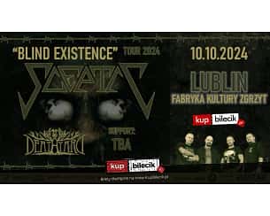 Bilety na koncert Sceptic & Deathyard - "BLIND EXISTENCE" TOUR 2024 w Lublinie - 10-10-2024