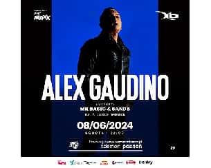 Bilety na koncert ALEX GAUDINO "DESTINATION CALABRIA" | X-DEMON POZNAŃ - 08-06-2024