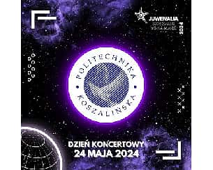 Bilety na koncert Juwenalia Koszalin | 24.05.2024 - 24-05-2024