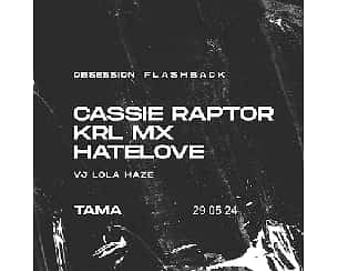 Bilety na koncert Obsession: Cassie Raptor / Krl Mx / Hatelove w Poznaniu - 29-05-2024