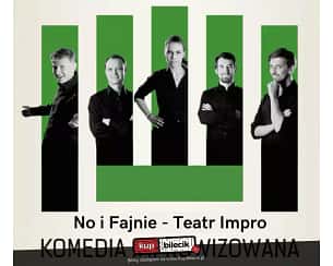 Bilety na kabaret No i Fajnie - Teatr Impro - "Fajne TikToki" w Indexie w Gdańsku - 25-11-2023