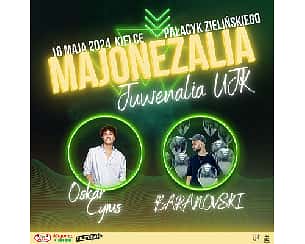 Bilety na koncert MAJONEZALIA - JUWENALIOWY KONCERT UNIWERSYTETU JANA KOCHANOWSKIEGO w Kielcach - 16-05-2024