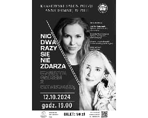Bilety na koncert „Nic dwa razy się nie zdarza” Krakowski Salon Poezji Anny Dymnej w Pile - 12-10-2024