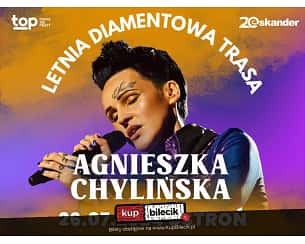 Bilety na koncert Agnieszka Chylińska - Letnia diamentowa trasa w Ustroniu - 26-07-2024