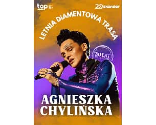 Bilety na koncert Agnieszka Chylińska - Letnia diamentowa trasa w Ostródzie - 15-08-2024