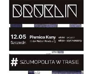 Bilety na koncert Bruklin | Szczecin - 12-05-2024