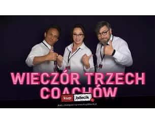 Bilety na koncert Wieczór Trzech Coachów - "Wieczór Trzech Coachów" w Warszawie - 31-05-2024